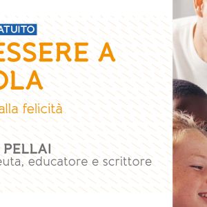 Benessere a scuola con Alberto Pellai